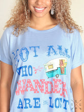 Load image into Gallery viewer, NOT ALL WHO WANDER ARE LOST CAMPER ON BLUE SHORT SLEEVE TUNIC